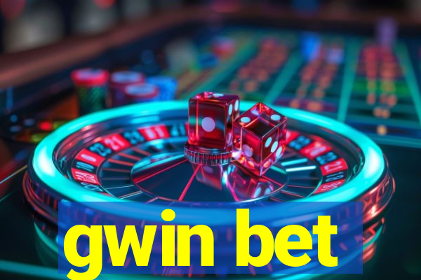 gwin bet